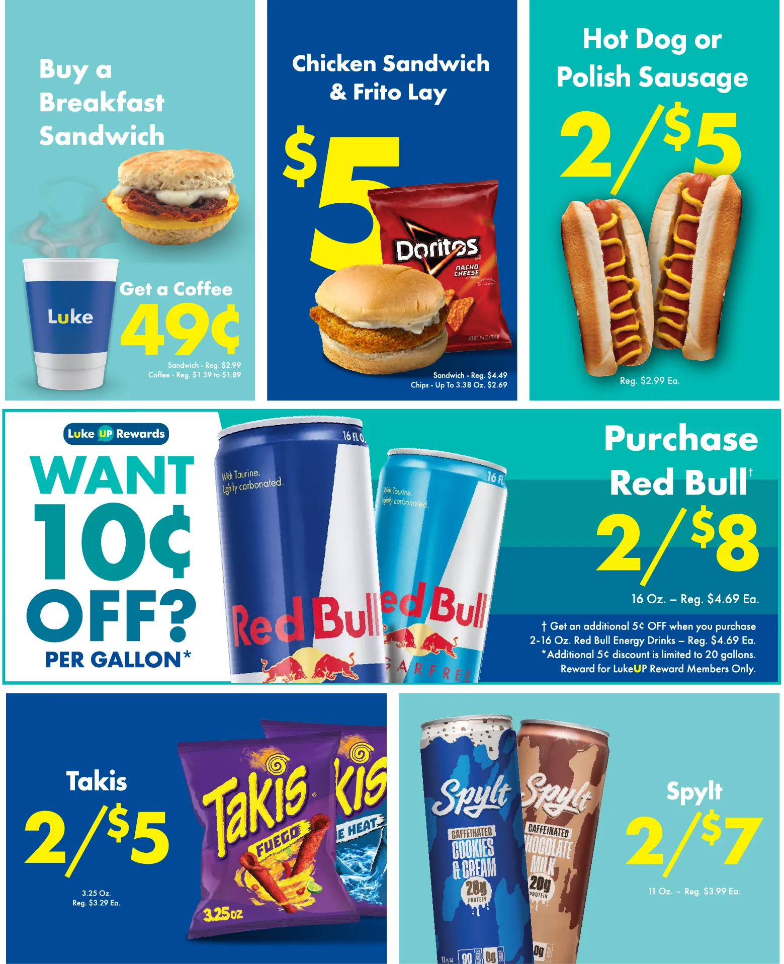 Cheez-It 2 for $2 - Jack Link's Beef Jerky 2 for $10 - Nerds Gummy Clusters 2 for $5 - Starry BOGO - Luke Haystack Burger - Luke Frozen Frappes