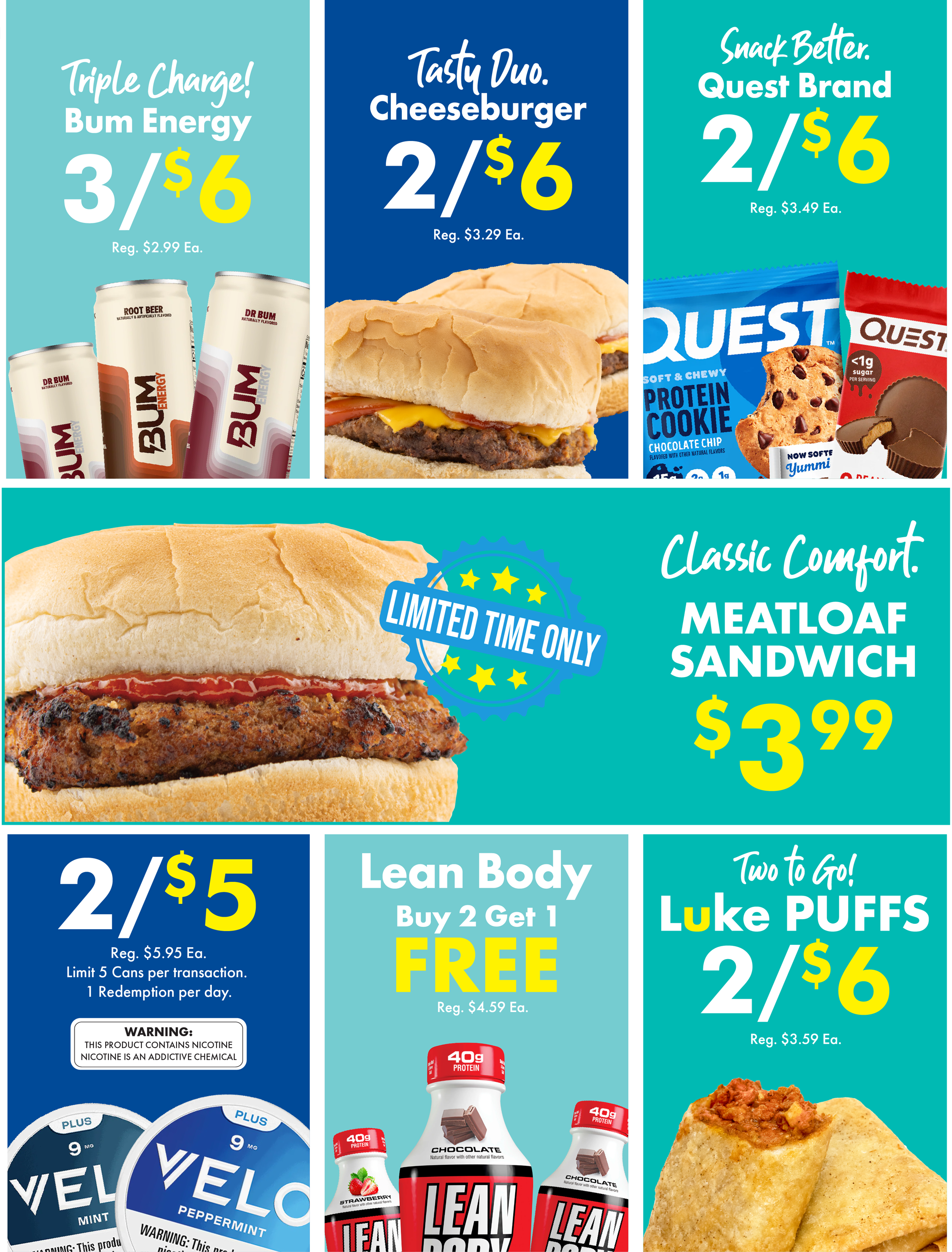 Cheez-It 2 for $2 - Jack Link's Beef Jerky 2 for $10 - Nerds Gummy Clusters 2 for $5 - Starry BOGO - Luke Haystack Burger - Luke Frozen Frappes